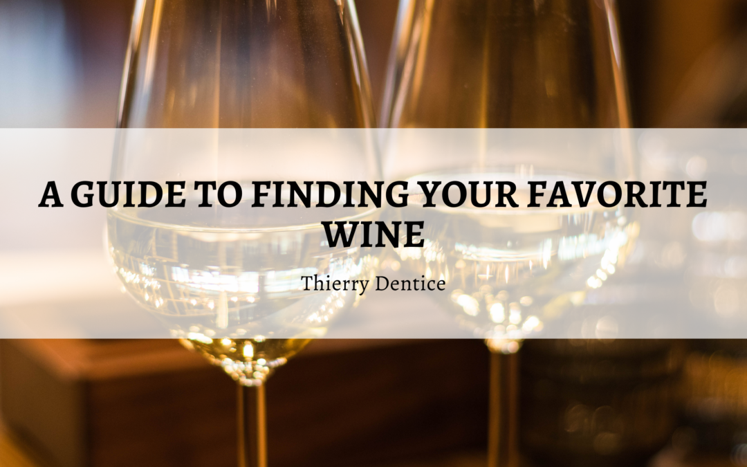 A Guide to Finding Your Favorite Wine