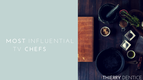 Most Influential TV Chefs