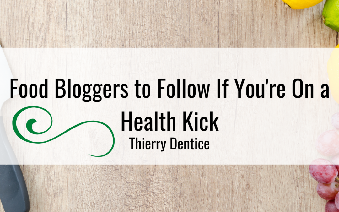 Food Bloggers to Follow If You’re On a Health Kick