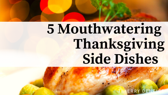 5 Mouthwatering Thanksgiving Side Dishes