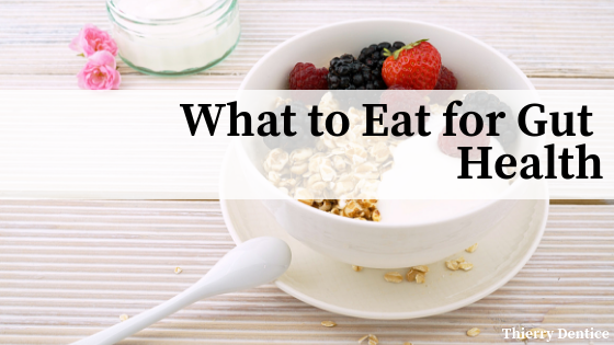 What to Eat for Gut Health
