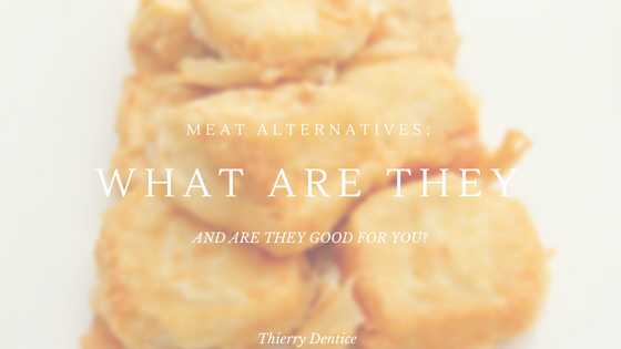 Meat Alternatives: What are They and are They Good for You?